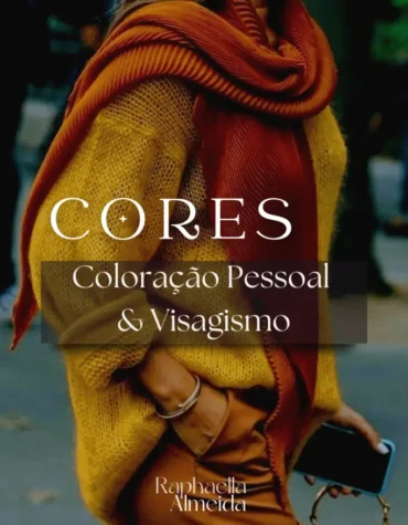 C O R E S – Coloração Pessoal + Visagismo 